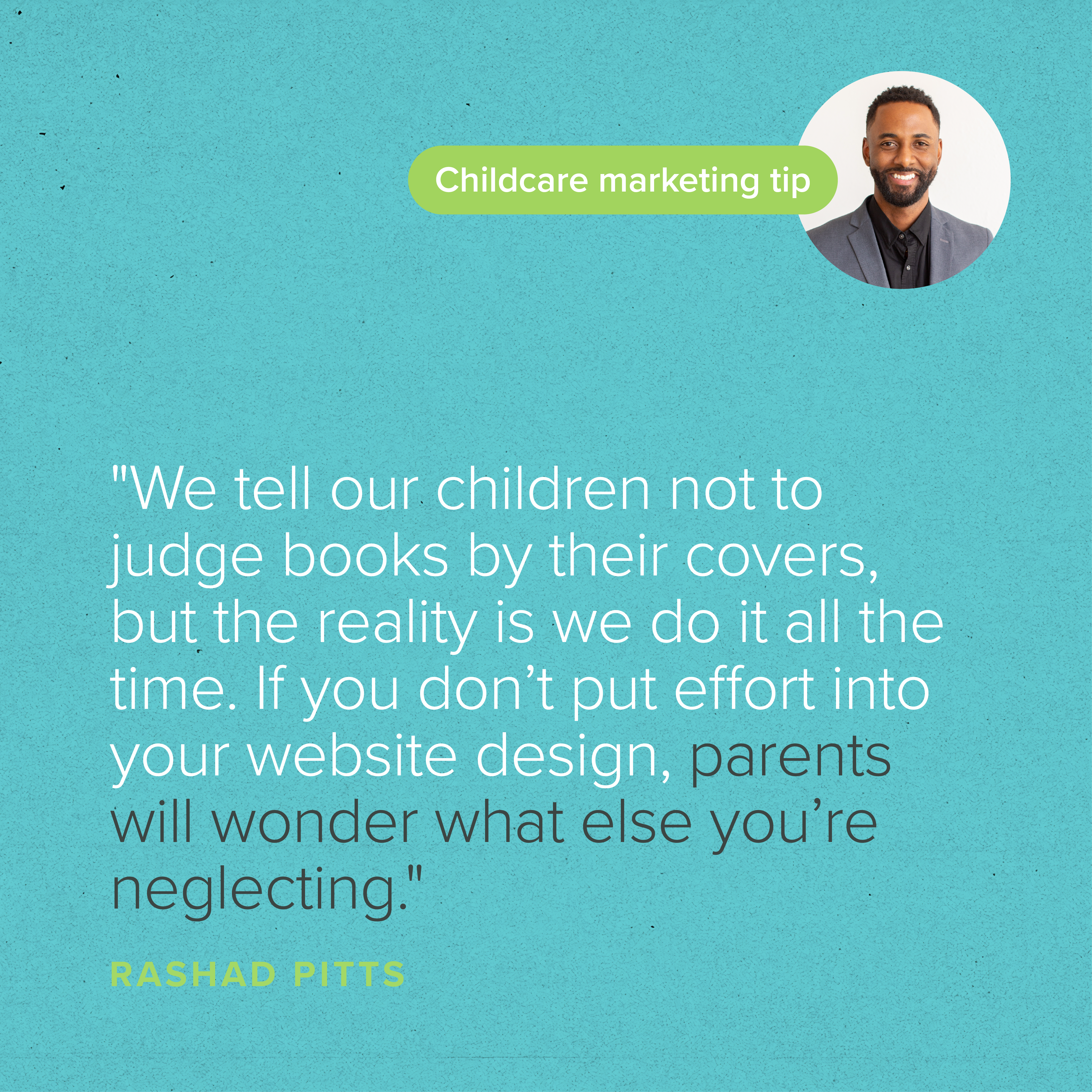 Quote: 9 Common Mistakes in Childcare Website Design