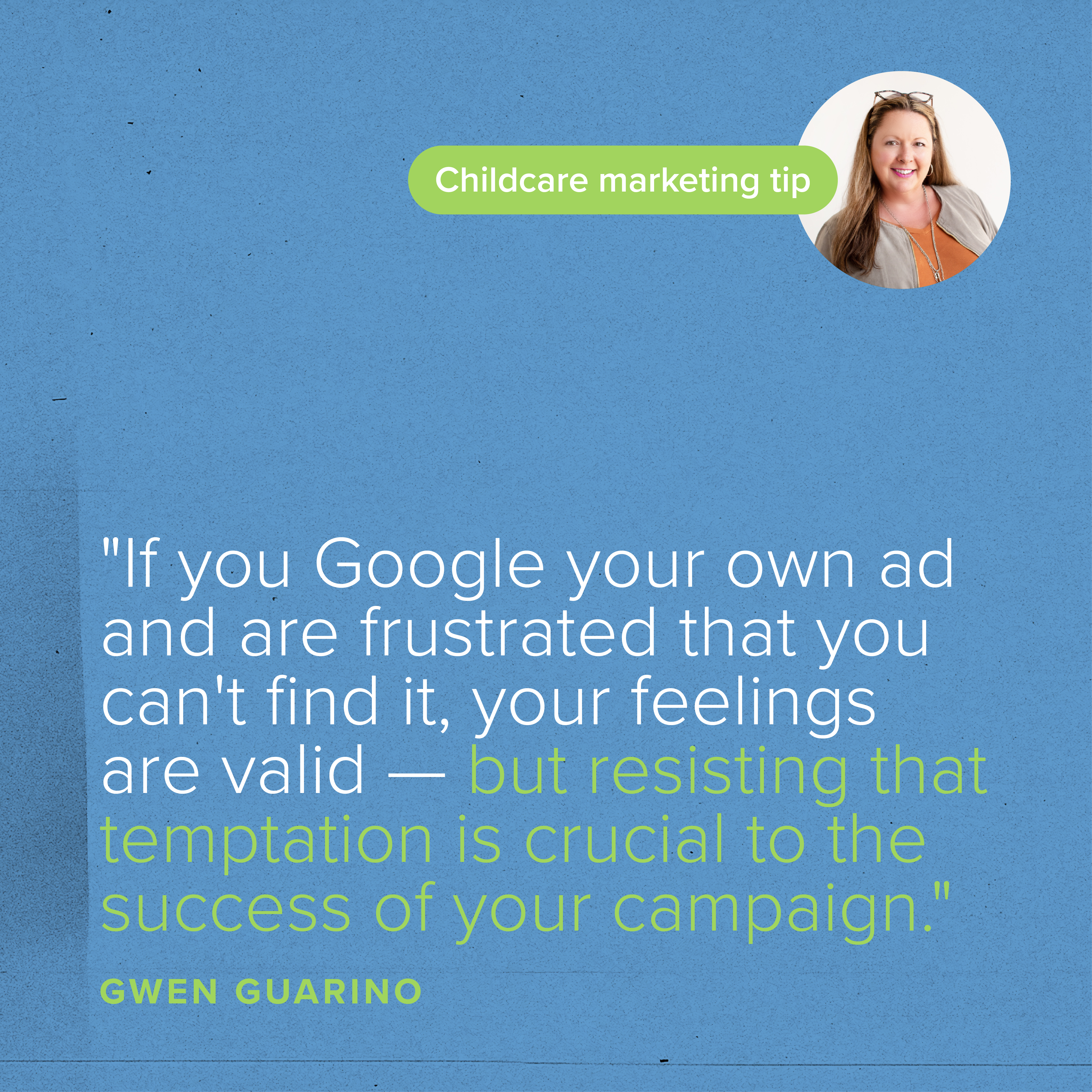 Quote Card: Why You Shouldn’t Google Your Own Paid Ads