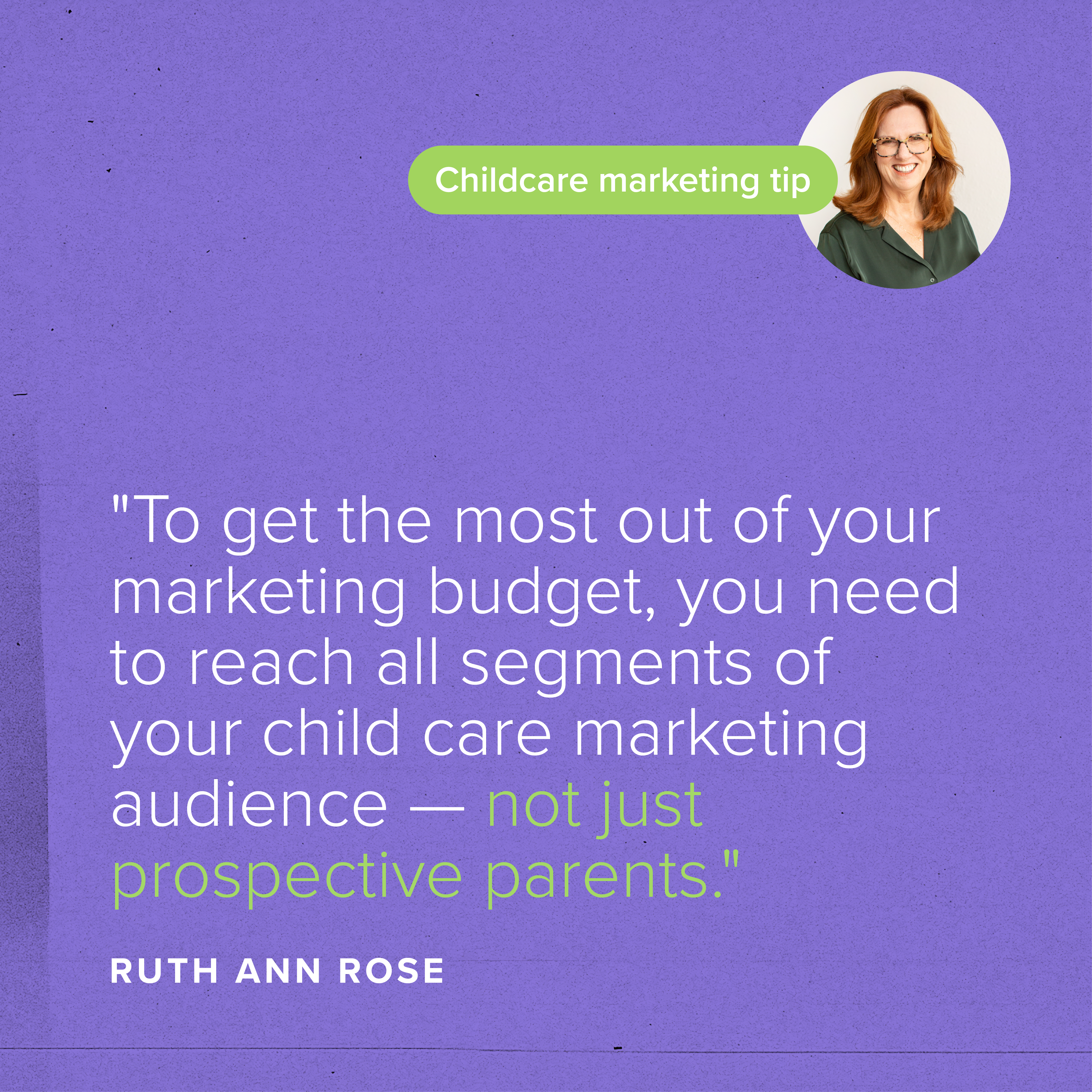 Quote Card: Who Are Your Child Care Marketing Audiences?