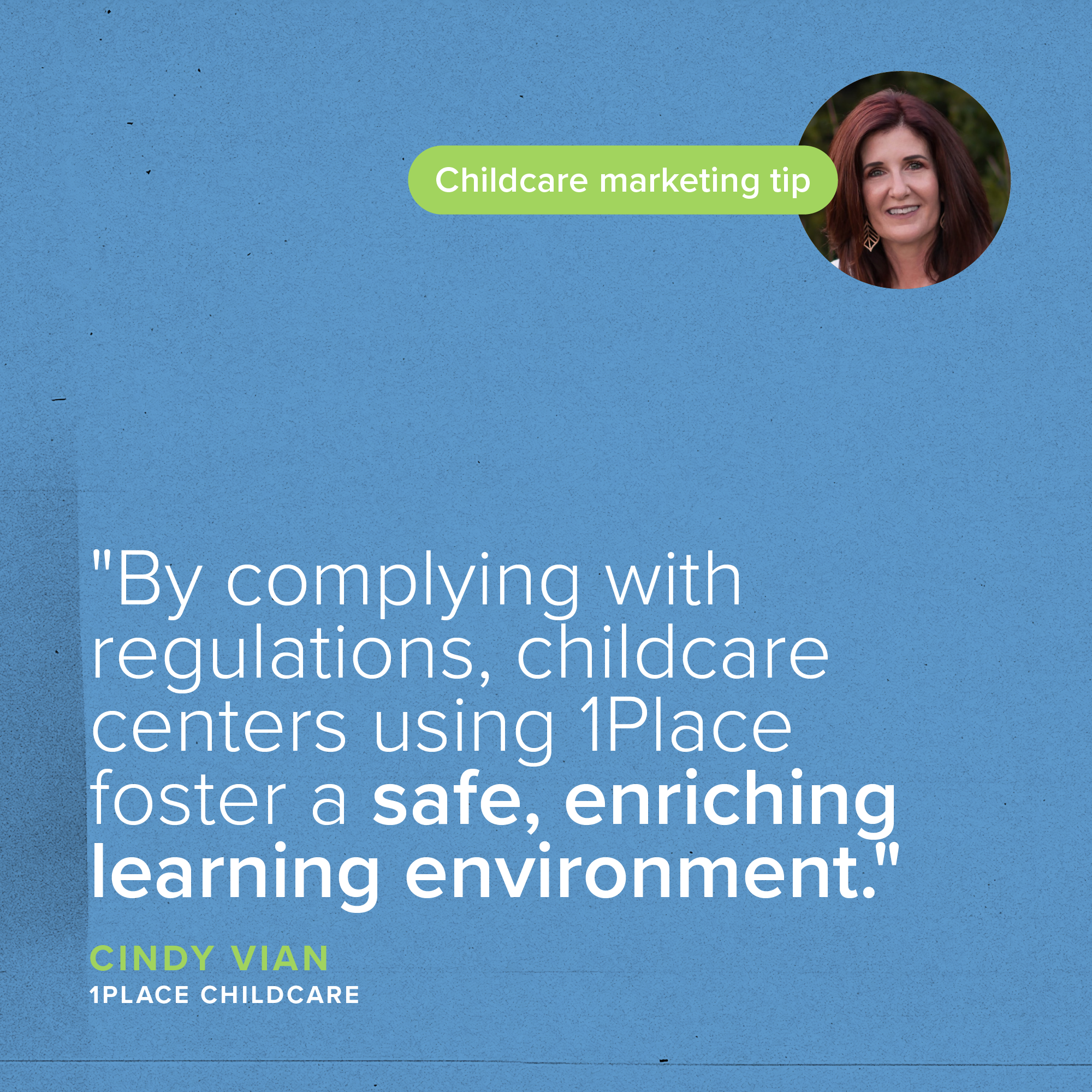 Quote Card: 1Place Childcare — How a Compliance and Standard Operating Procedures Tool Helps Your Business