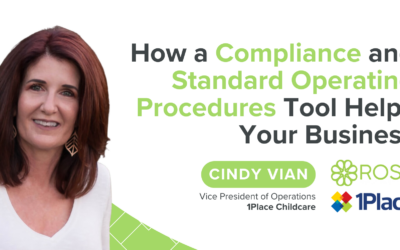 1Place Childcare — How a Compliance and Standard Operating Procedures Tool Helps Your Business