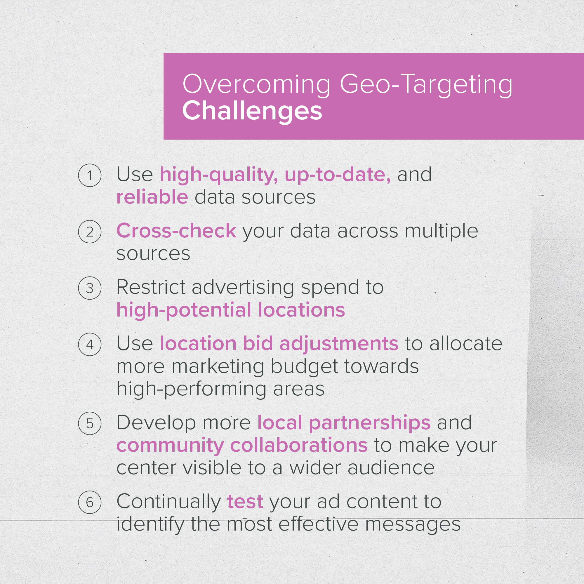 List of 6 ways to overcome common geo-targeting challenges